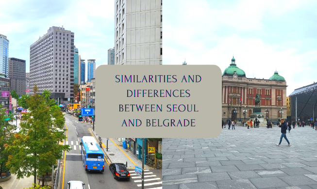 Similarities and differences between Seoul and Belgrade, Serbia