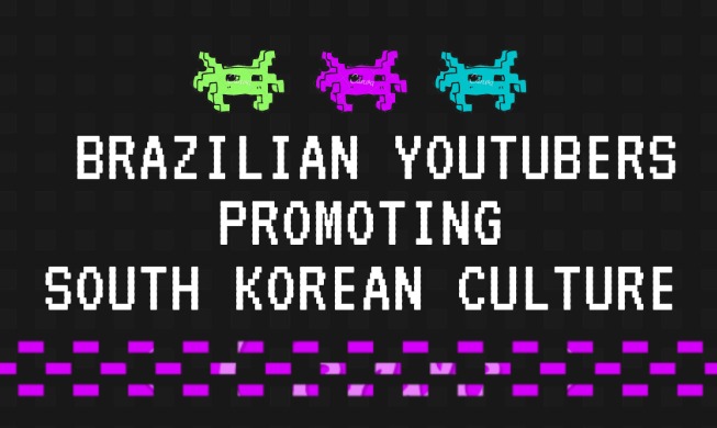 5 Brazilian vloggers promoting Korean culture on YouTube