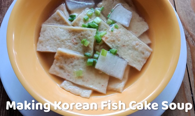 My attempt at making Korean fish cake soup